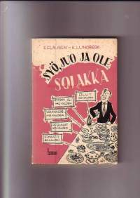 Syö, juo ja ole solakka