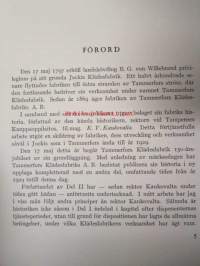 Tammerfors Klädesfabriks A.B. 1797-1947 I-II