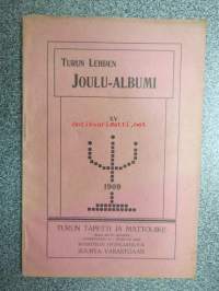 Turun Lehden Joulu-Albumi 1907 - Annettu lahjaksi Turun Lehden Tilaajille -joululehti, sis. mm. artikkelit; Orijärven kaivokset, Aittamäen karjakkokoulu, Kaksi