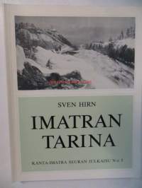 Imatran tarina. Matkailuhistoriamme valtaväylältä