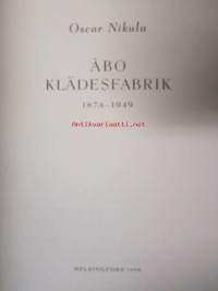 Åbo Klädesfabrik 1874-1949