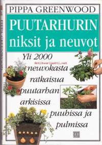 Puutarhurin neuvot ja niksit, 1998. 1.p. Yli 2000 neuvokasta ratkaisua puutarhan arkisissa puuhissa ja pulmissa.