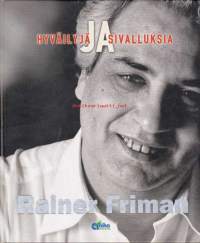 Hyväilyjä ja sivalluksia, 2005. 1. painos.