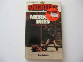 Sheriffi 126. Tie Tombstoneen / Sheriffi 125 .Merkitty mies