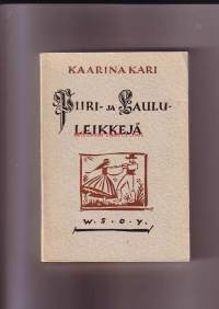 Piiri- ja laululeikkejä