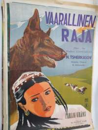 Vaarallinen raja - Farlig gräns, pääosissa N. Tsherkasov, Natasha Gitserot, N. Makarenko, ohjaus Vladimir Schneiderov -elokuvajuliste