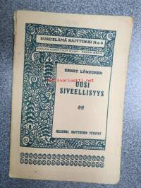 Uusi siveellisyys - Sukuelämä raittiiksi nr 4