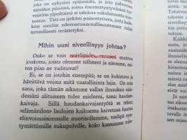 Uusi siveellisyys - Sukuelämä raittiiksi nr 4