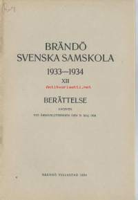 Brandö  svenska samskola  1933 - 1934 berättelse   - vuosikertomus