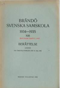 Brandö  svenska samskola  1934 - 1935  berättelse   - vuosikertomus