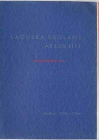 Laguska Skolans ärskrift 1963 -1964  - vuosikertomus
