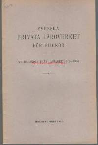 Svenska privata Läroverket för flickor läseåret 1919-1920  - vuosikertomus