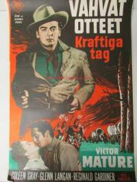 Vahvat Otteet / Kraftiga tag, Pääosissa Victor Mature Ohjaus Bruce Humberstone -Elokuvajuliste