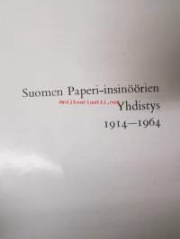 Suomen Paperi-insinöörien Yhdistys 1914-1964