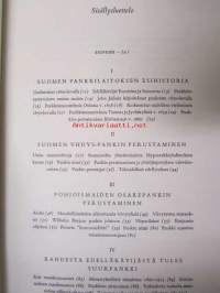 Sata vuotta pankkitoimintaa. Suomen Yhdys-Pankki 1862-1919. Pohjoismaiden Osakepankki kauppaa ja teollisuutta varten 1872-1919. Pohjoismaiden Yhdyspankki 1919-1962