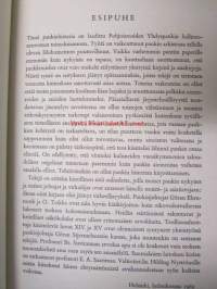 Sata vuotta pankkitoimintaa. Suomen Yhdys-Pankki 1862-1919. Pohjoismaiden Osakepankki kauppaa ja teollisuutta varten 1872-1919. Pohjoismaiden Yhdyspankki 1919-1962