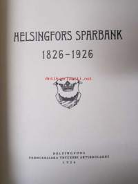 Helsingfors Sparbank 1826-1926