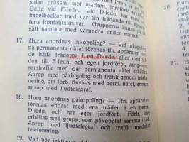 749 frågor och svar för manskap och underofficerare hänförande sig till infanteriets samtliga tjänstegrenar