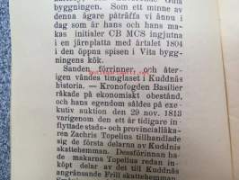Några drag ur Kuddnäs historia - Föredrag, hållet vid invigningen av Kuddnäs museum den 25 juni 1934 av. ing. Sigmund Schalin -övertryck, Zacharias