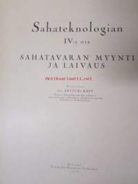 Sahateknologian IV:nen osa Sahatavaran myynti ja laivaus