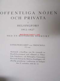 Offentliga nöjen och privata i Helsingfors 1812-1827 med en historisk översikt