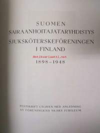 S.S.Y. Sjuksjöterskeföreningen i Finland 1898-1948