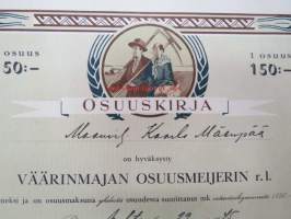 Väärinmajan Osuusmeijerin r.l. osuuskirja - 1 osuus 150:-, Ruovesi, 29.4.1945, maanviljelijä Kaarlo Mäenpää, allekirjoitukset Väinö Honkonen - Eero Majaniemi