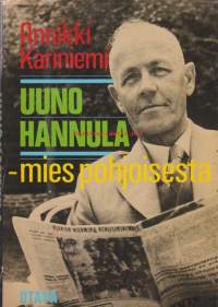 Uuno Hannula - mies pohjoisesta