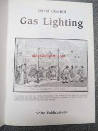 Gas Lighting -kaasuvalaistuksen / -lamppujen historiaa