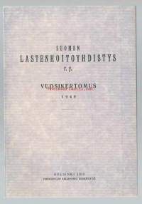 Suomen Lastenhoitoyhdistys  , vuosikertomus 1949