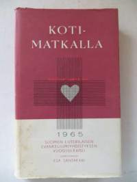 Kotimatkalla - Suomen Lut. Evankeliumiyhdistyksen vuosijulkaisu 1965