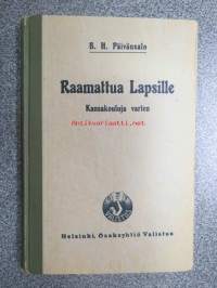 Raamattua Lapsille - Kansakouluja varten