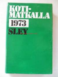 Kotimatkalla - Suomen Lut. Evankeliumiyhdistyksen vuosijulkaisu 1973