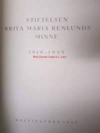 Stiftelsen Brita Maria Renlunds minne 1918-1943