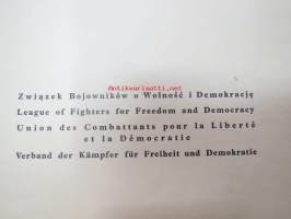 We have not forgotten - Nous N&amp;#180;avons pas oublié - Wir haben es nicht vergessen 1939-1945 -kolmikielinen Puolassa julkaistu tos toisen maailmansodan kulusta ja