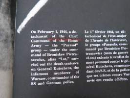 We have not forgotten - Nous N&amp;#180;avons pas oublié - Wir haben es nicht vergessen 1939-1945 -kolmikielinen Puolassa julkaistu tos toisen maailmansodan kulusta ja