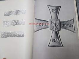 We have not forgotten - Nous N&amp;#180;avons pas oublié - Wir haben es nicht vergessen 1939-1945 -kolmikielinen Puolassa julkaistu tos toisen maailmansodan kulusta ja
