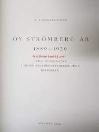 Oy Strömberg Ab, 1889-1939 -  Puoli vuosisataa suomen sähkökoneteollisuuden historiaa