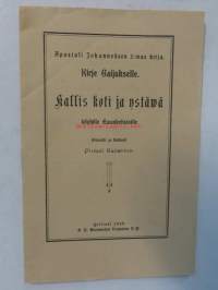 Apostoli Johanneksen 3:mas kirja. Kirje Gaijukselle. Kallis koti ja ystäwä