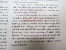 Me puolustimme elämää - naiskohtaloita sotakuvien takaa