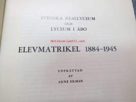 Svenska Reallyceum och Lyceum i Åbo. Elevmatrikel 1884-1945