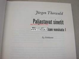 Paljastavat sinetit - Rikostutkimuksen vuosisata I