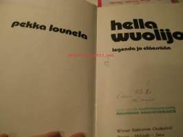 Hella Wuolijoki - legenda jo eläessään