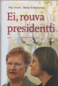Ei, rouva presidentti