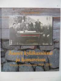 Juuret kyläkassoissa ja kamareissa. Petäjäveden Osuuspankki 1909-2009