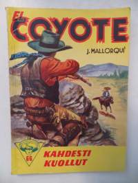 El Coyote 66 Kahdesti kuollut (1959)