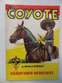 El Coyote 62 Vääryyden hedelmät (1958)