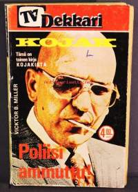 TV- Dekkari Kojak - Poliisi ammuttu!