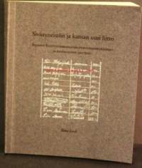 Sivistyneistön ja kansan uusi liittoSuomen Kulttuurirahaston perustamiskeräykset ja kansallien ajattelu