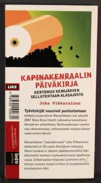 Kapinakenraalin päivikirjaKertomus Kemijärven sellutehtaan alasajosta